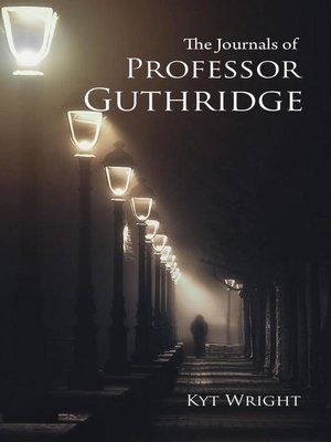 cover image of The Journals of Professor Guthridge